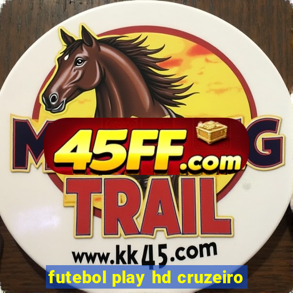 futebol play hd cruzeiro